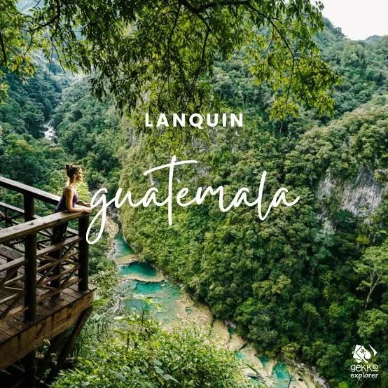 Lanquin-Antigua